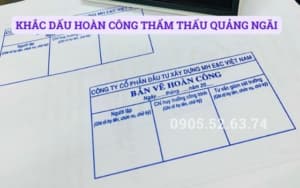 KHẮC DẤU HOÀN CÔNG THẨM THẤU TẠI QUẢNG NGÃI