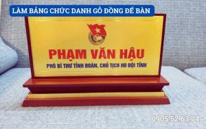 LÀM BẢNG CHỨC DANH GỖ ĐỒNG ĐỂ BÀN TẠI QUẢNG NGÃI