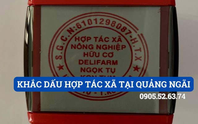 KHẮC DẤU HỢP TÁC XÃ TẠI QUẢNG NGÃI