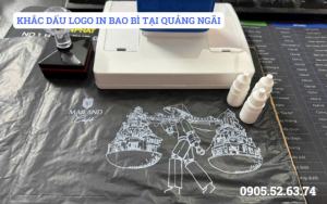 KHẮC DẤU LOGO IN BAO BÌ TẠI QUẢNG NGÃI