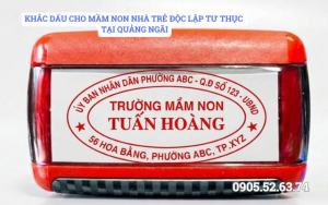 KHẮC DẤU CHO MẦM NON NHÀ TRẺ ĐỘC LẬP TƯ THỤC TẠI QUẢNG NGÃI