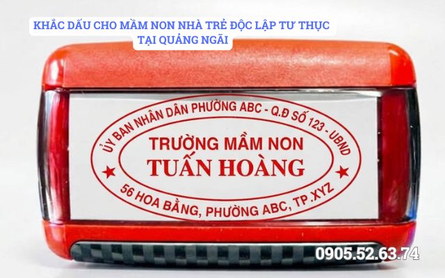KHẮC DẤU CHO MẦM NON NHÀ TRẺ ĐỘC LẬP TƯ THỤC TẠI QUẢNG NGÃI